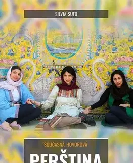 Učebnice pre samoukov Současná hovorová perština i pro samouky+3CD - Silvia Suto