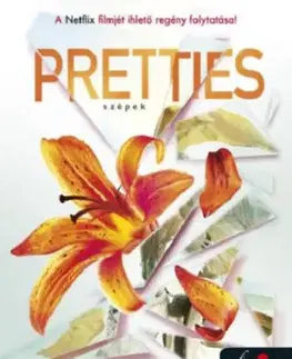 Young adults Pretties - Szépek - Csúfok 2. - Scott Westerfeld