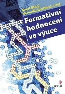 Pedagogika, vzdelávanie, vyučovanie Formativní hodnocení ve výuce - Karel Starý