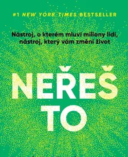 Rozvoj osobnosti Neřeš to - Mel Robbinsová,Sawyer Robbins