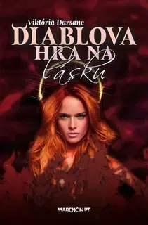Skutočné príbehy Diablova hra na lásku - Viktória Darsane
