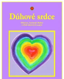 Náboženstvo - ostatné Dúhové srdce - Lea Zimanová