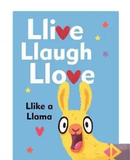 V cudzom jazyku Llive, Llaugh, Llove - Llike a Llama - Alena Tkach