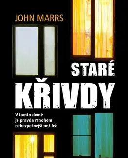 Detektívky, trilery, horory Staré křivdy - John Marrs,Markéta Polochová