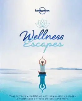 Sprievodcovia, mapy - ostatné Wellness Escapes 1 - Kolektív autorov