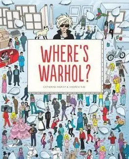 Výtvarné umenie Wheres Warhol - Catharine Ingram,Andrew Rae