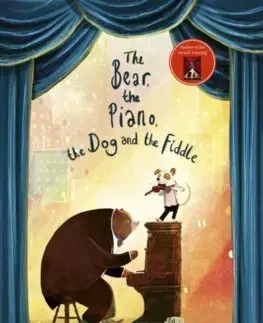 Rozprávky The Bear, The Piano, The Dog and the Fiddle - David Litchfield