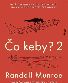 Odborná a náučná literatúra - ostatné Čo keby? 2 - Randall Munroe