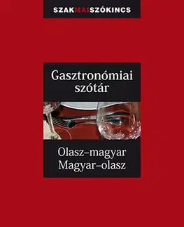 Kuchárky - ostatné Gasztronómiai szótár - Kolektív autorov