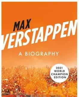 Šport Max Verstappen: A Biography - James Gray