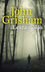 Detektívky, trilery, horory Leszámolás - John Grisham