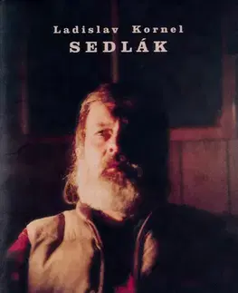 Cestopisy Priateľstvo ohňa - Ladislav Kornel Sedlák