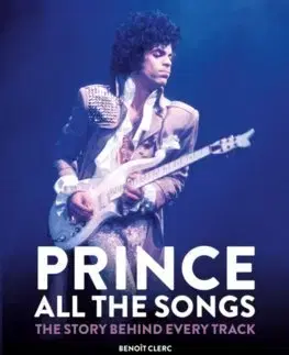 Film, hudba Prince: All the Songs - Benoit Clerc