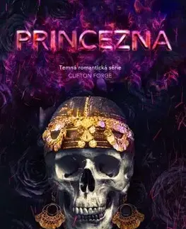 Romantická beletria Clifton Forge 3.: Princezna - Devney Perry