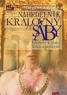 Historické romány Náhrdelník královny ze Sáby - Margaret Jardasová