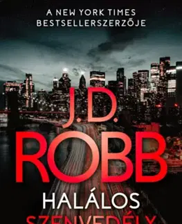 Detektívky, trilery, horory Halálos szenvedély - J. D. Robb