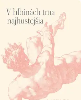 Beletria - ostatné V hlbinách tma najhustejšia - Seán Hewitt,Michal Tallo