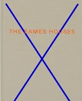Architektúra The Eames Houses - Eckart Maise