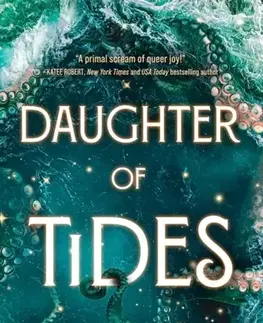 Romantická beletria Daughter of Tides - Kit Rocha