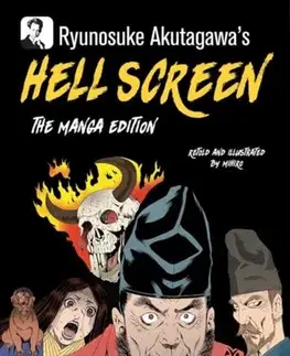 Beletria - ostatné Ryunosuke Akutagawa's Hell Screen - Ryunosuke Akutagawa
