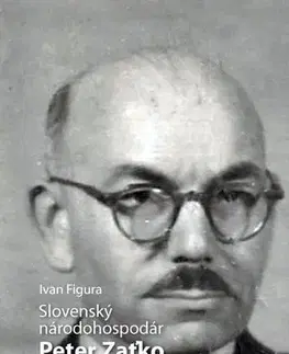 Ekonómia, Ekonomika Slovenský národohospodár Peter Zaťko - osobnosť a dielo - Ivan Figura