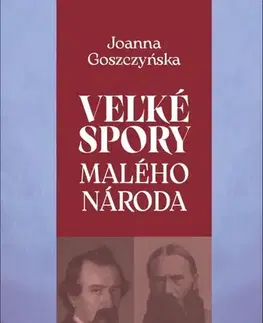 Eseje, úvahy, štúdie Veľké problémy malého národa - Joanna Goszczyńska