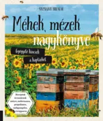 Zdravie, životný štýl - ostatné Méhek, mézek nagykönyve - Gyógyító kincsek a kaptárból - Stephanie Bruneau