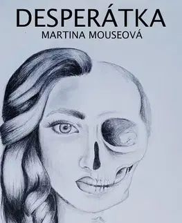Romantická beletria Desperátka - Martina Mouseová