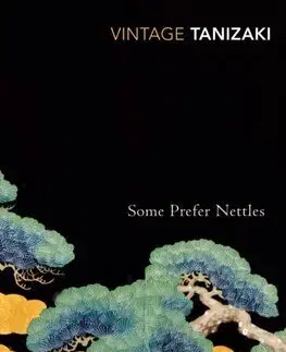 Svetová beletria Some Prefer Nettles - Junichiro Tanizaki