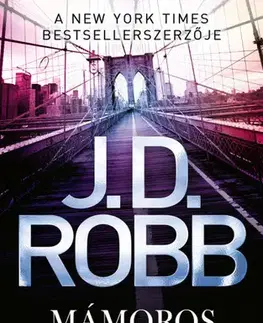 Detektívky, trilery, horory Mámoros halál - J. D. Robb