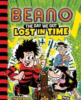 Pre deti a mládež BEANO The Day We Got Lost in Time - Danielle Beanová,Mike Stirling,Craig Graham