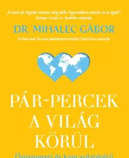 Partnerstvo Pár-percek a világ körül - Gábor Mihalec