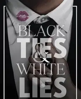 Romantická beletria Black Ties & White Lies - Fekete nyakkendők - Kat Singleton