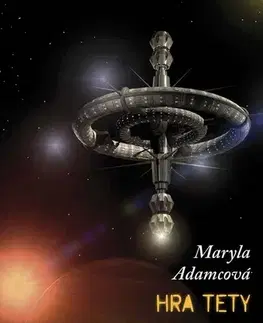 Sci-fi a fantasy Hra tety Hortenzie - Maryla Adamcová