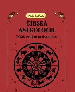 Astrológia, horoskopy, snáre Čínská astrologie - Sasha Fentonová