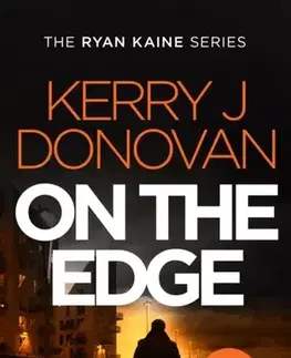 Detektívky, trilery, horory On the Edge - Kerry J. Donovan