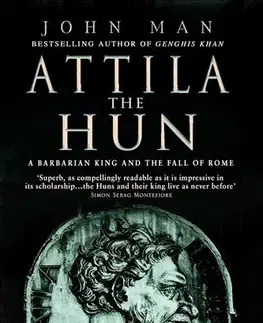 Cudzojazyčná literatúra Attila the Hun - John Man