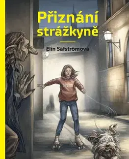 Fantasy, upíri Přiznání strážkyně - Elin Säfström,Kateřina Šišperová,Olga Bažantová