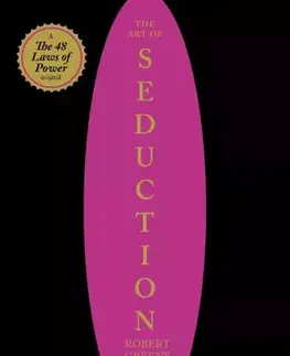 Rozvoj osobnosti The Art of Seduction – A csábítás művészete - Robert Greene