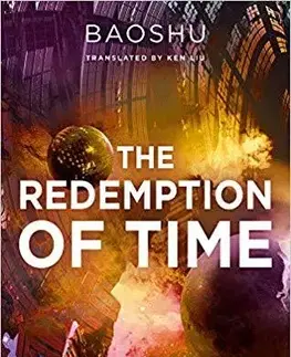 Cudzojazyčná literatúra The Redemption of Time - Baoshu,Ken Liu
