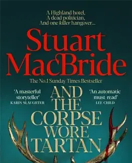 Detektívky, trilery, horory And the Corpse Wore Tartan - Stuart MacBride