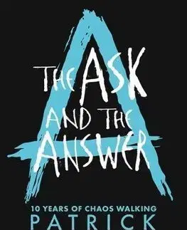 V cudzom jazyku The Ask and the Answer Anniversary Edition - Patrick Ness