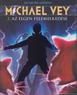 Sci-fi a fantasy Michael Vey 2. - Az Elgen felemelkedése - Evans Richard Paul