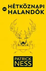 Fantasy, upíri Mi, hétköznapi halandók - Patrick Ness
