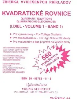 Matematika, logika Kvadratické rovnice I.diel zväzok11 - RNDr. Marián Olejár