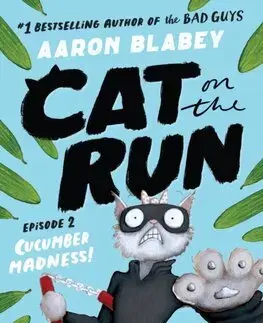 Dobrodružstvo, napätie, western Cat on the Run (Episode 2) - Aaron Blabey