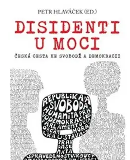Slovenské a české dejiny Disidenti u moci - Kolektív autorov