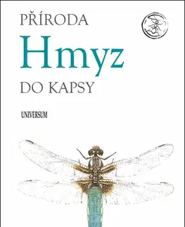 Biológia, fauna a flóra Příroda do kapsy - Hmyz, 2. vydání - Kolektív autorov