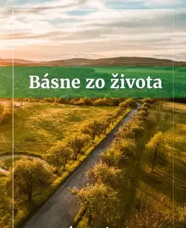 Poézia Básne zo života - Ján Zajac