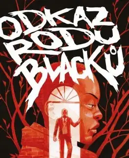 Komiksy Odkaz rodu Blacků 1 - Cullen Bunn,Brian Hurtt